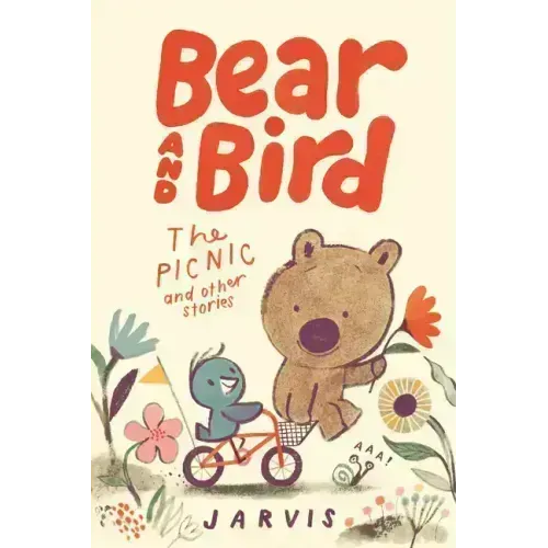 Bear and Bird: The Picnic and Other Stories - Hardcover