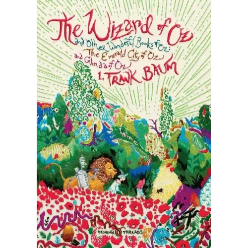 The Wizard of Oz: And Other Wonderful Books of Oz: The Emerald City of Oz and Glinda of Oz (Penguin Classics Deluxe Edition) - Paperback