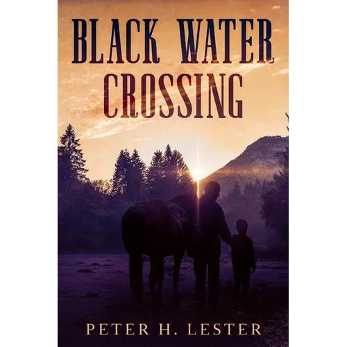 Black Water Crossing