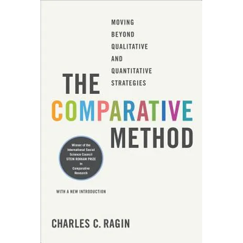 The Comparative Method: Moving Beyond Qualitative and Quantitative Strategies - Paperback