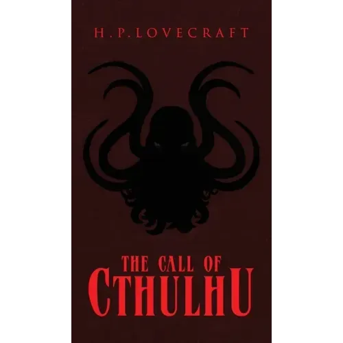 The Call of Cthulhu - Hardcover