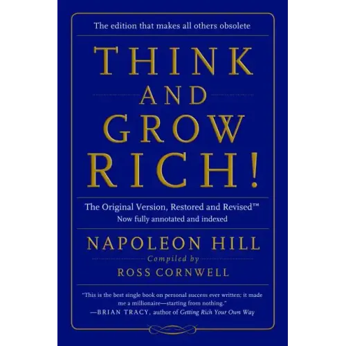Think and Grow Rich!: The Original Version, Restored and Revisedâ[ - Paperback