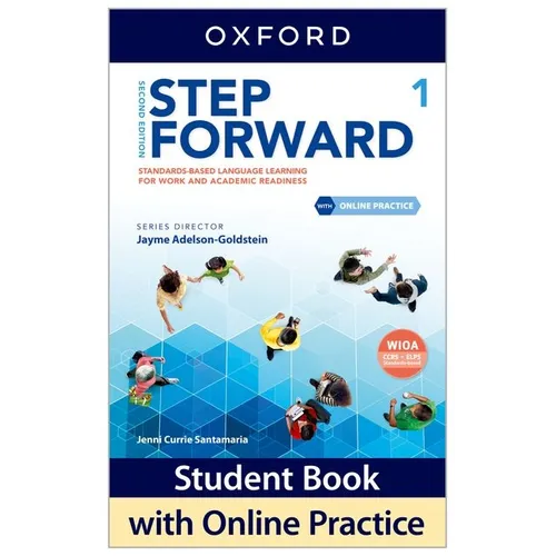 Step Forward Level 1 Student Book with Online Practice: Standards-Based Language Learning for Work and Academic Readiness - Paperback