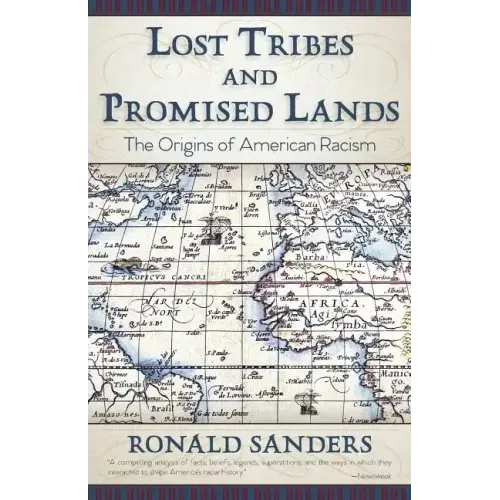 Lost Tribes and Promised Lands: The Origins of American Racism - Paperback