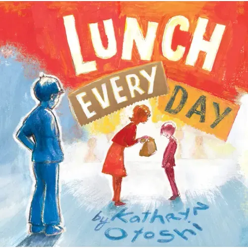 Lunch Every Day - Hardcover