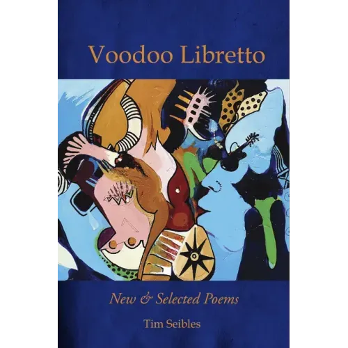 Voodoo Libretto: New & Selected Poems - Paperback