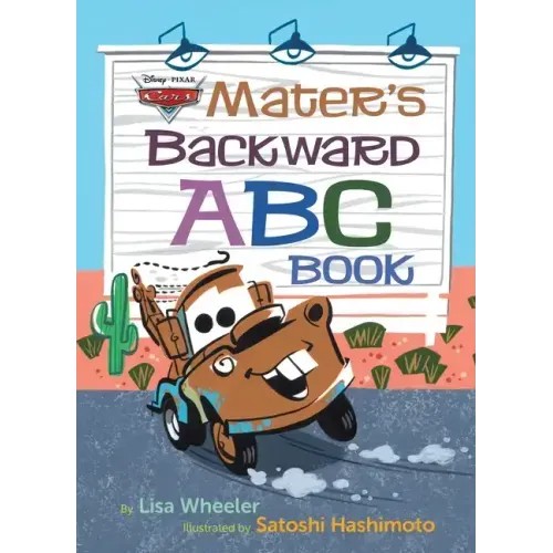 Mater's Backward ABC Book (Disney/Pixar Cars 3) - Hardcover