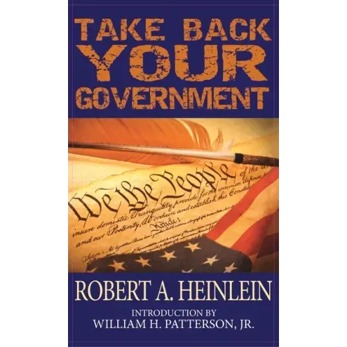 Take Back Your Government - Hardcover