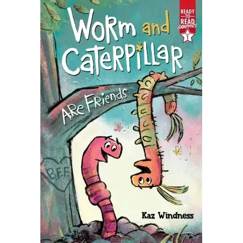 Worm and Caterpillar Are Friends: Ready-To-Read Graphics Level 1 - Paperback