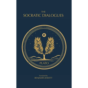 The Socratic Dialogues: The Early Dialogues of Plato - Hardcover