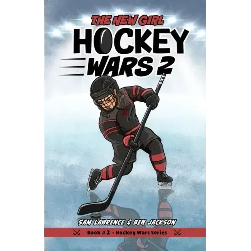 Hockey Wars 2: The New Girl - Paperback