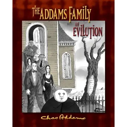 The Addams Family: An Evilution - Hardcover