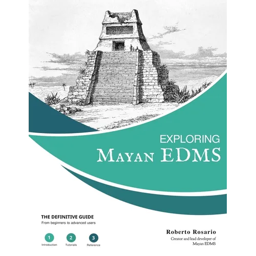 Exploring Mayan EDMS: The Definitive Guide for Mayan EDMS version 3.2 - Paperback