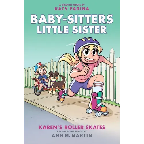Karen's Roller Skates: A Graphic Novel (Baby-Sitters Little Sister #2) (Baby-Sitters Little Sister Graphix): Volume 2 - Hardcover