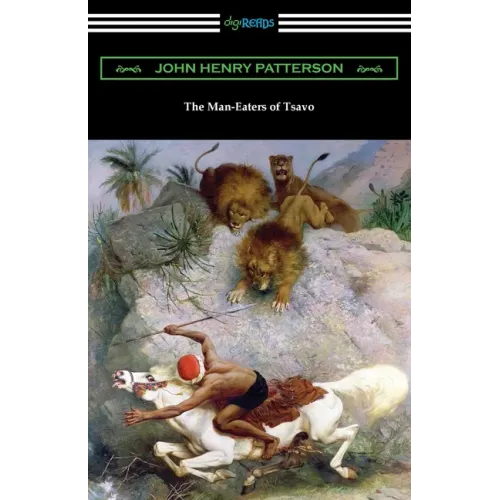 The Man-Eaters of Tsavo - Paperback