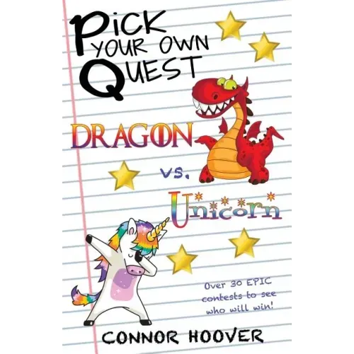 Pick Your Own Quest: Dragon vs. Unicorn - Paperback