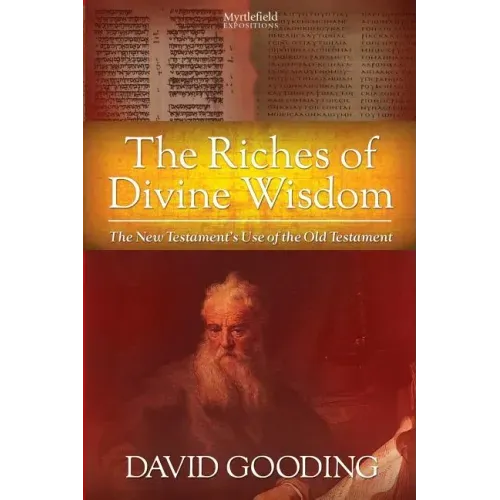 The Riches of Divine Wisdom - Paperback