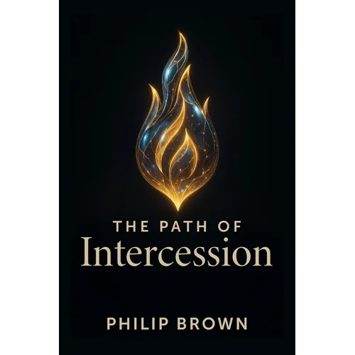 The Path of Intercession - Paperback