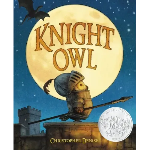 Knight Owl (Caldecott Honor Book) - Hardcover