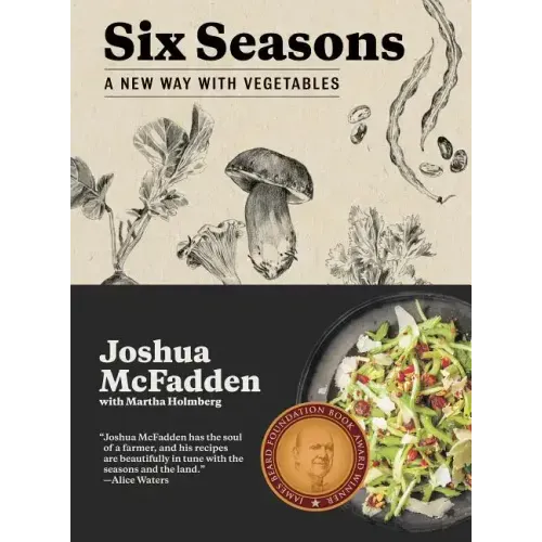 Six Seasons: A New Way with Vegetables - Hardcover