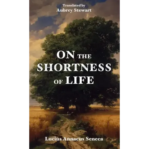 On the Shortness of Life - Paperback
