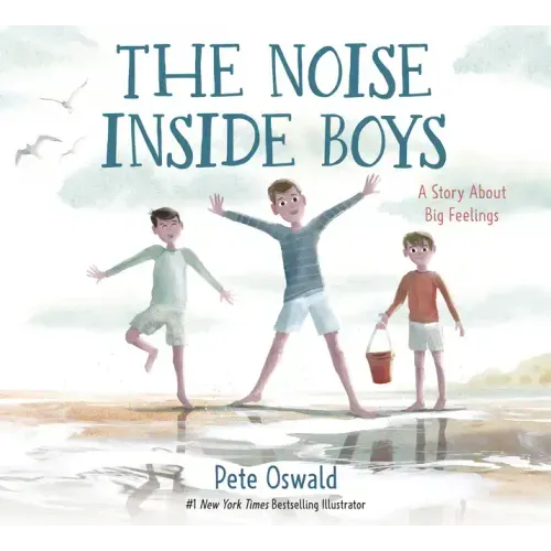 The Noise Inside Boys: A Story about Big Feelings - Hardcover