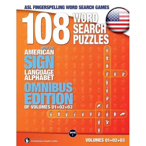 108 Word Search Puzzles with the American Sign Language Alphabet Volume 04: ASL Fingerspelling Word Search Games - Paperback