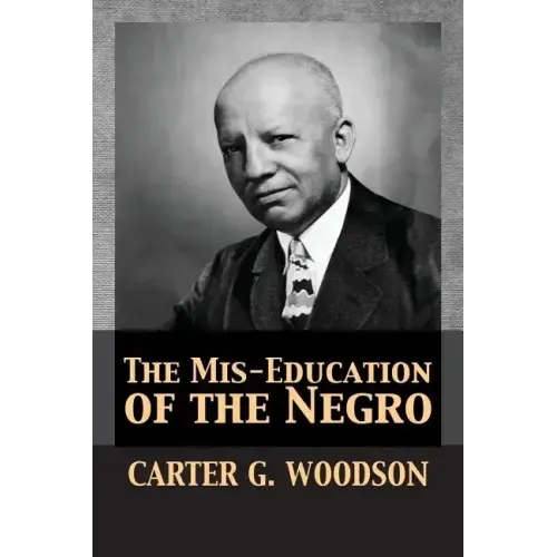The Mis-Education of the Negro - Paperback