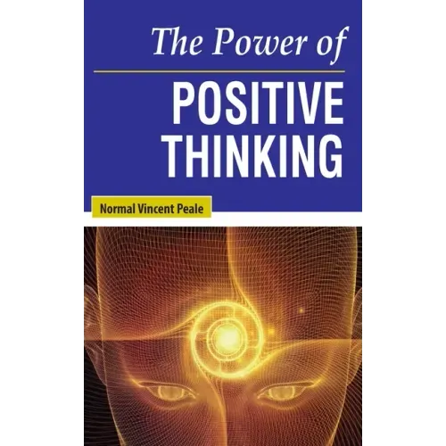 The Power of Positive Thinking - Paperback