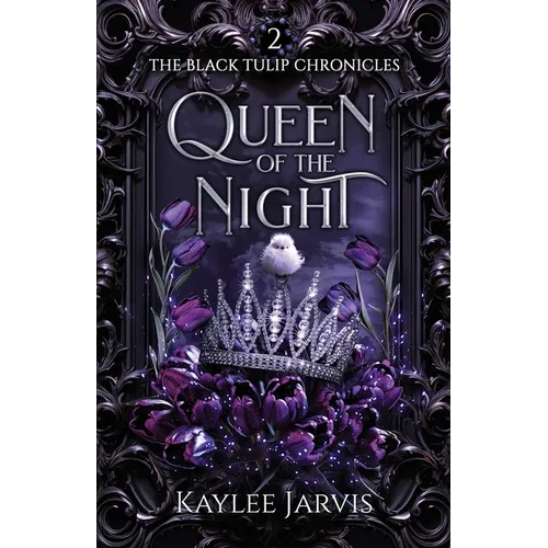 Queen of the Night: The Black Tulip Chronicles - Paperback