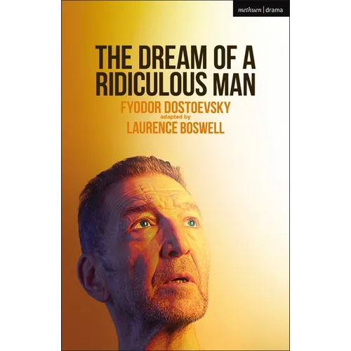 The Dream of a Ridiculous Man - Paperback