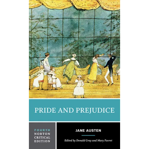 Pride and Prejudice: A Norton Critical Edition - Paperback