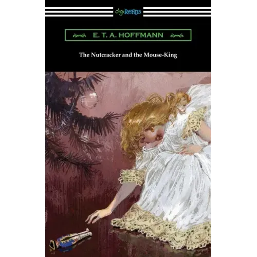 The Nutcracker and the Mouse-King - Paperback