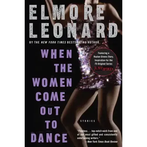 When the Women Come Out to Dance: Stories - Paperback