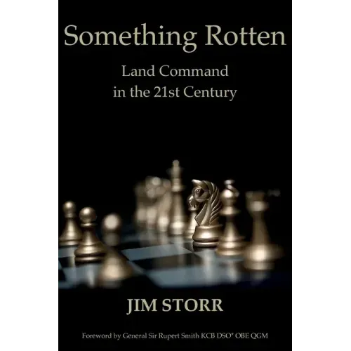 Something Rotten: Land Command in the 21st Century - Paperback