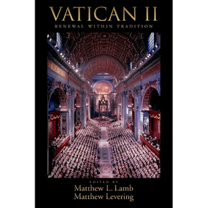 Vatican II: Renewal Within Tradition - Paperback