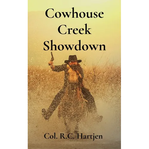 Cowhouse Creek Showdown - Paperback