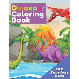 Dinosaur Coloring Book for Kids: Great Gift for Boys & Girls, Ages 3-8 - Paperback