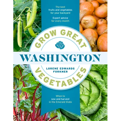 Grow Great Vegetables in Washington - Paperback