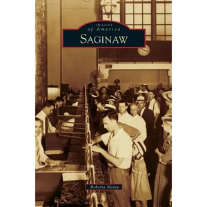 Saginaw - Hardcover