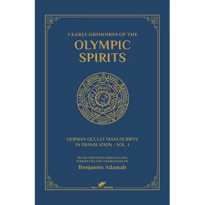 5 Early Grimoires of The Olympic Spirits - Hardcover
