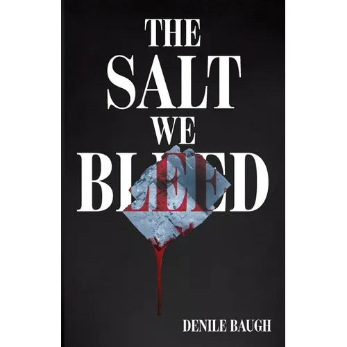 The Salt We Bleed - Paperback
