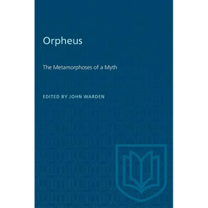 Orpheus: The Metamorphoses of a Myth - Paperback