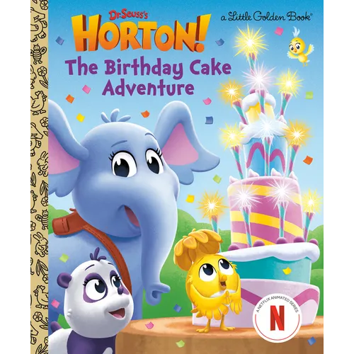 The Birthday Cake Adventure (Dr. Seuss's Horton!) - Hardcover