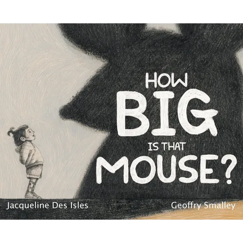 How Big Is That Mouse? - Hardcover