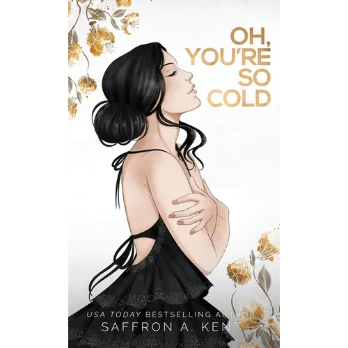 Oh, You're So Cold - Hardcover