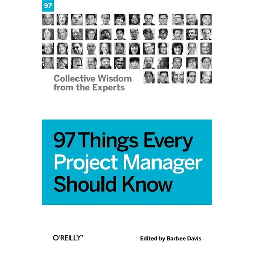 97 Things Every Project Manager Should Know - Paperback