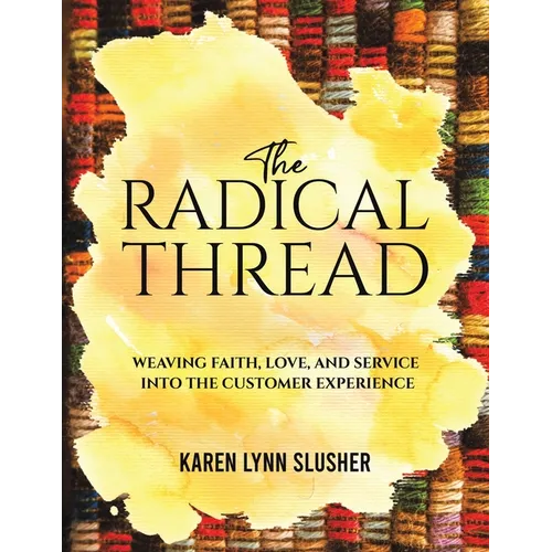The Radical Thread - Paperback