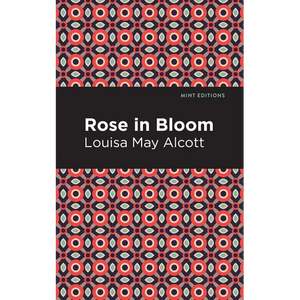 Rose in Bloom - Hardcover