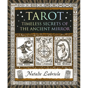 Tarot: Timeless Secrets of the Ancient Mirror - Paperback
